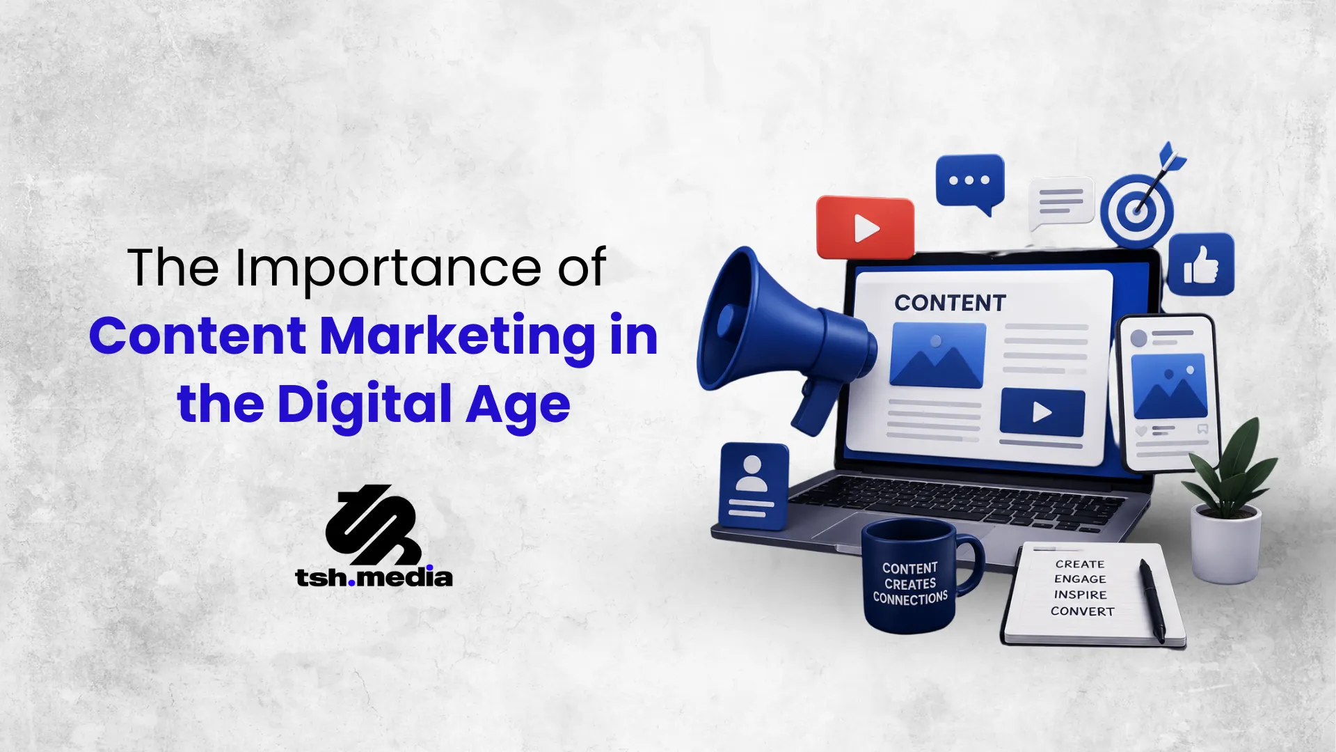 Content Marketing in the Digital Age