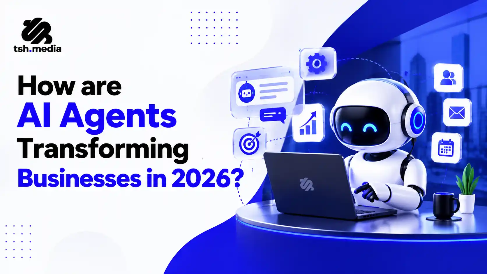 AI Agents Transforming Businesses